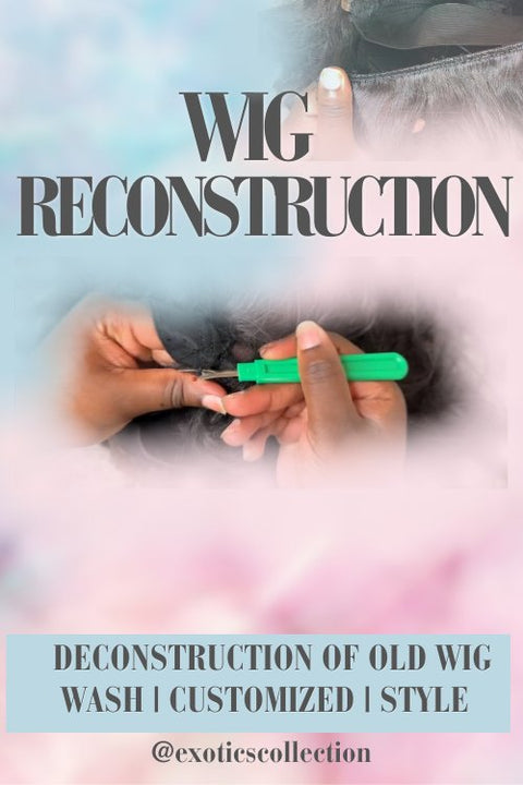 WIG RECONSTRUCTION - Exotic S Collection